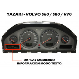 DISPLAY DIS4610 IZQUIERDO INFORMACION CUADRO YAZAKI VOLVO S60 / S80 /V70 - ORIGINAL REACONDICIONADO