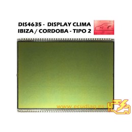 DIS4635 DISPLAY CLIMA / RADIO SEAT IBIZA / CORDOBA 6K2 - TIPO 2 108x83mm 80 PINS - NUEVO